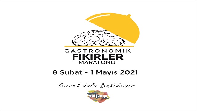 Balıkesir Gastronomik Fikirler Maratonu başvuruları devam ediyor